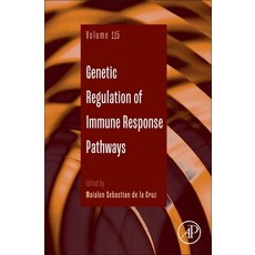 (영문도서)Genetic Regulation of Immune Response Pathways: Volume 115 Hardcover, Academic Press, English, 9780443473364 Academic Press, English, 9780443473364