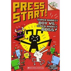 Press Start! #4 : Super Rabbit Boy vs. Super Rabbit Boss! (A Branches Book), Scholastic Inc.