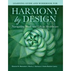 (英文圖書)Learning Guide and Workbook for Harmony by Design: Navigating Work and Life in H... 平裝版, Nursing Knowledge Internati..., 英文