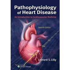 Pathophysiology of Heart Disease: An Introduction to Cardiovascular Medicine Paperback, LWW