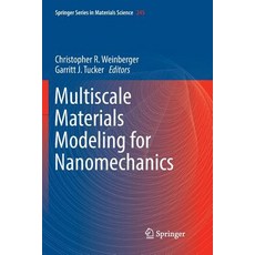 (영문도서) Multiscale Materials Modeling for Nanomechanics Paperback, Springer, English, 9783319815244