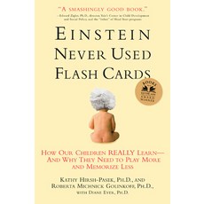 (영문도서) Einstein Never Used Flashcards: How Our Children Really Learn--And Why They Need to Play More... Paperback, Rodale Books, English, 9781594860683