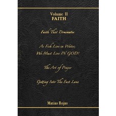 (英文圖書)The Writings of Matias Rojas Volume Two: Faith 平裝版, Independently Published, 英文