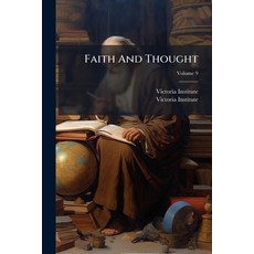 (英文書)Faith And Thought; Volume 9 平裝版, Nabu Press, English, Paperback
