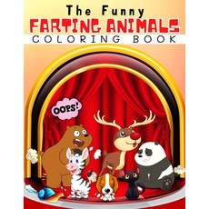 The Funny Farting Animals Coloring Book: Funny Farting Animals Coloring Book For Kids And Adults Wit... Paperback, Happy Books for All, English, 9781716070983