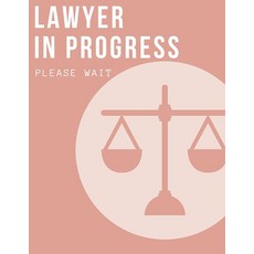 Lawyer in progress please wait notebook: College Ruled Notebook - 100 pages - A4 8.5\" X 11\" - Law