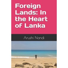 (英文圖書)Foreign Lands: In the Heart of Lanka 平裝版, Independently Published, 英文