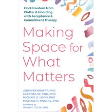 (英文圖書)Making Space for What Matters: Find Freedom from Clutter and Hoarding with Accep... 平裝版, New Harbinger Publications, 英文