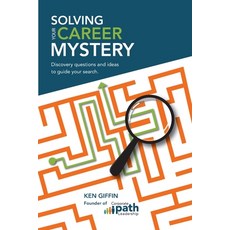 (영문도서)Solving Your Career Mystery Paperback, Corporate Path Leadership, English, 9798218687502