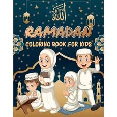 Ramadan coloring book for kids: A fun Ramadan book for kids boys and girls ages 4 5 6 7 8 - Great R... Paperback, Marinescu Daniela-Mariana, English, 9786679430331