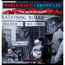 (영문도서)World War II Chronicles-The War At Home Hardcover, iBooks, English, 9781596876842