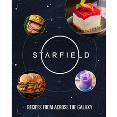 (영문도서) Starfield: The Official Cookbook: Recipes from Across the Galaxy Hardcover, Insight Editions, English, 9798886636543