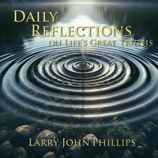 (영문도서) Daily Reflections on Life's Great Truths Paperback, Progressive Rising Phoenix ..., English, 9781958640678