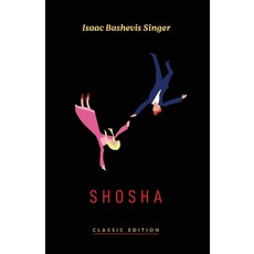 Shosha Paperback, Goodreads Press, English, 9781632921369