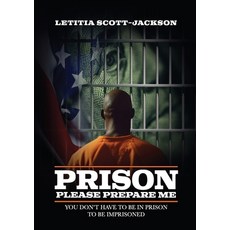 (영문도서) PRISON Please Prepare Me Paperback, Lulu.com, English, 9781312350052