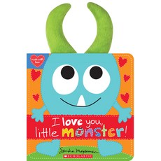 I Love You Little Monster! Hardcover, Cartwheel Books