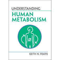 (영문도서) Understanding Human Metabolism Paperback, Cambridge University Press, English, 9781009108522