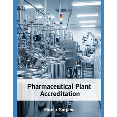 (영문도서)Pharmaceutical Plant Accreditation Paperback, Independently Published, English, 9798262619955