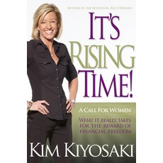 (영문도서) It's Rising Time!: What It Really Takes to Reach Your Financial Dreams Paperback, Plata Publishing, English, 9781612680859