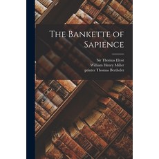 (영문도서) The Bankette of Sapience Paperback, Legare Street Press, English, 9781014992543