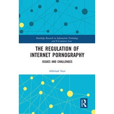 (영문도서)The Regulation of Internet Pornography: Issues and Challenges Paperback, English, 9780367583491, Routledge English, 9780367583491, Routledge