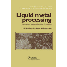 (英文圖書)Liquid Metal Processing: Applications to Aluminium Alloy Production 平裝版, CRC Press, English, Paperback