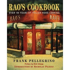 (영문도서) Rao's Cookbook: Over 100 Years of Italian Home Cooking Hardcover, Random House, English, 9780679457497