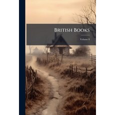 (英文書)British Books; Volume 8 平裝版, Nabu Press, 英文