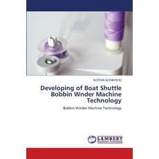 (英文圖書)Developing of Boat Shuttle Bobbin Wnder Machine Technology 平裝版, LAP Lambert Academic Publis..., 英文