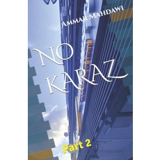 (영문도서) No KARAZ: Part 2 Paperback, Independently Published, English, 9798866006397