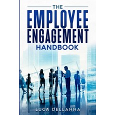 (영문도서) The Employee Engagement Handbook Paperback, Independently Published, English, 9798850324551