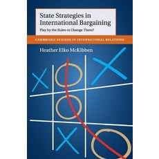 State Strategies in International Bargaining, Cambridge University Press