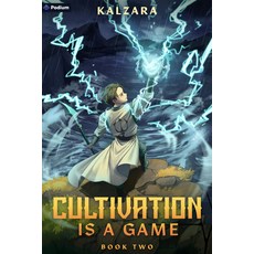 (영문도서)Cultivation Is a Game 2: A Xianxia Litrpg Paperback, Podium Publishing, English, 9798895394274