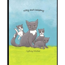 (영문도서) Kitty and Company Paperback, Independently Published, English, 9781521206751