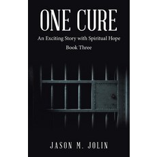 (英文圖書)One Cure: An Exciting Story with Spiritual Hope Book Three 平裝版, WestBow Press, 英文