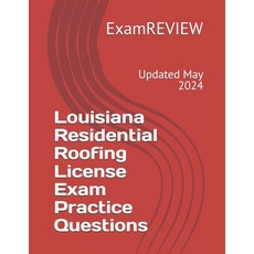 (영문도서) Louisiana Residential Roofing License Exam Practice Questions Paperback, Independently Published, English, 9798326005809