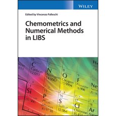 (영문도서) Chemometrics and Numerical Methods in Libs Hardcover, Wiley, English, 9781119759584