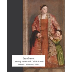 Luminoso: Learning Italian with Cultural Stars Paperback, Independently Published, English, 9798598993415