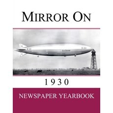 (영문도서) Mirror On 1930 Paperback, Yearbookshop, English, 9782959843006