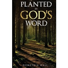 (英文圖書)Planted In God's Word 平裝版, True Vine Publishing Co, 英文