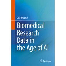 (外文書)Biomedical Research Data in the Age of AI Hardcover, Springer, English