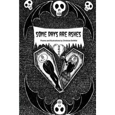 (영문도서)Some Days Are Ashes Paperback, Cdb, English, 9781733770705