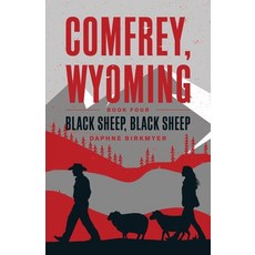 (外文書)Comfrey Wyoming: Black Sheep Black Sheep Paperback, Atmosphere Press, English