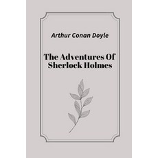 (영문도서) The Adventures Of Sherlock Holmes by Arthur Conan Doyle Paperback, Independently Published, English, 9798748990653