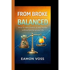 (英文圖書)From Broke to Balanced: How to take control of your money without giving up your... 平裝版, Independently Published, 英文