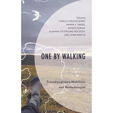 (英文圖書)One by Walking: Transdisciplinary Mobilities and Methodologies 精裝版, Bloomsbury Academic, 英文