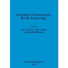 (英文圖書)Sampling in Contemporary British Archaeology 平裝版, British Archaeological Repo..., 英文
