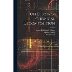 (영문도서) On Electro-chemical Decomposition Hardcover, Legare Street Press, English, 9781020521126