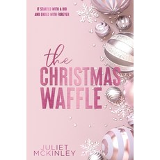 (영문도서)The Christmas Waffle Paperback, Suddenly Juliet, English, 9798989517367