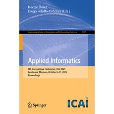 (英文圖書)Applied Informatics: 8th International Conference Icai 2025 Ben Guerir Morocc... 平裝版, Springer, 英文